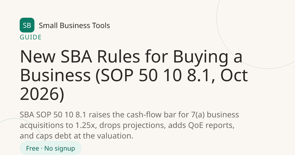 New SBA Rules for Buying a Business (SOP 50 10 8.1, Oct 2026)