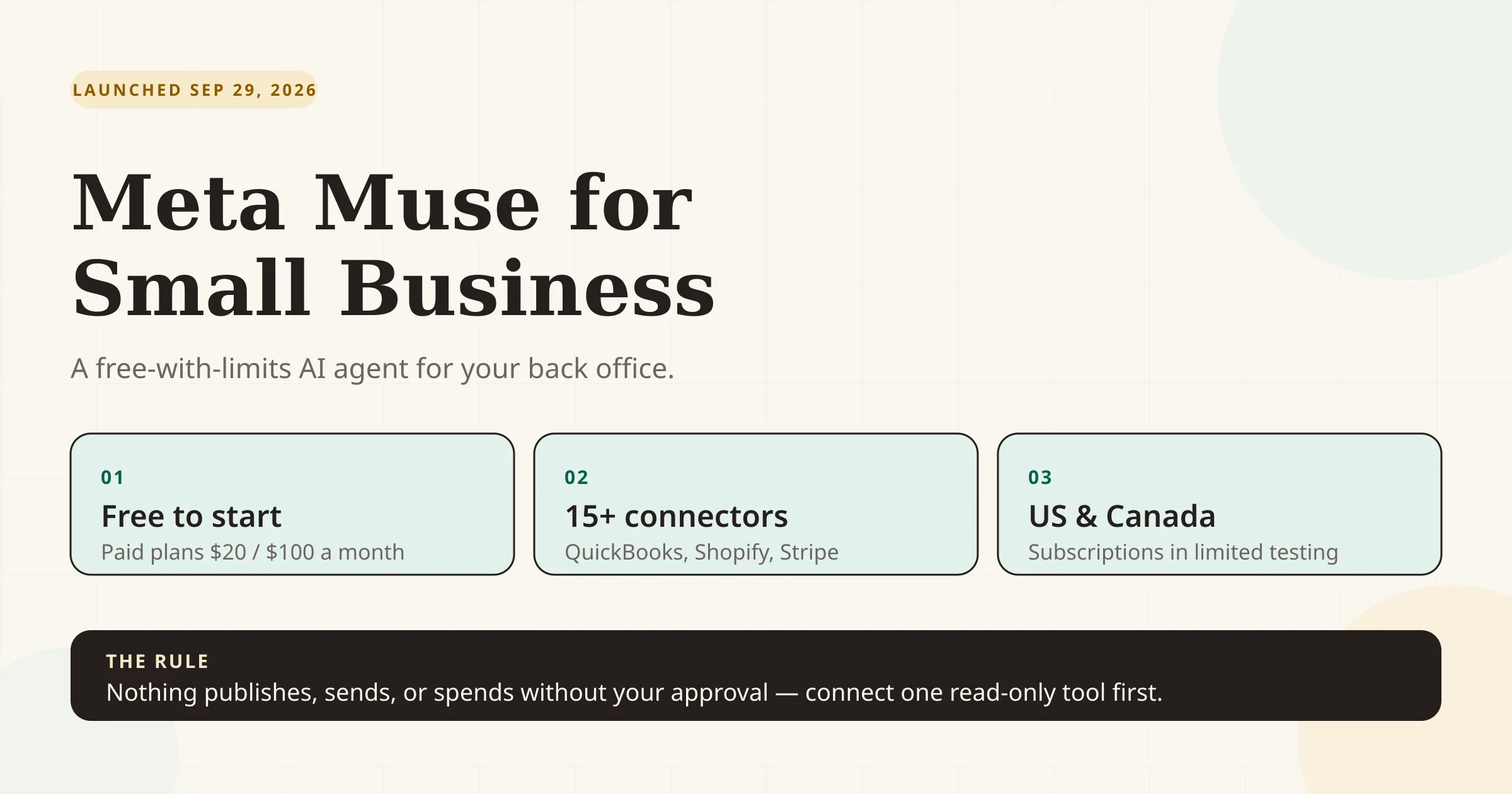 Meta Muse for Small Business: a free-with-limits AI agent that connects to QuickBooks, Shopify, Stripe and 15+ other tools, available in the US and Canada.